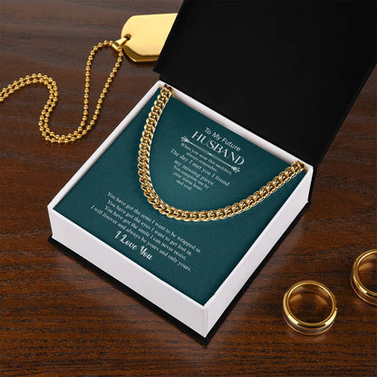 To My Future Husband | I Love You - Cuban Link Chain