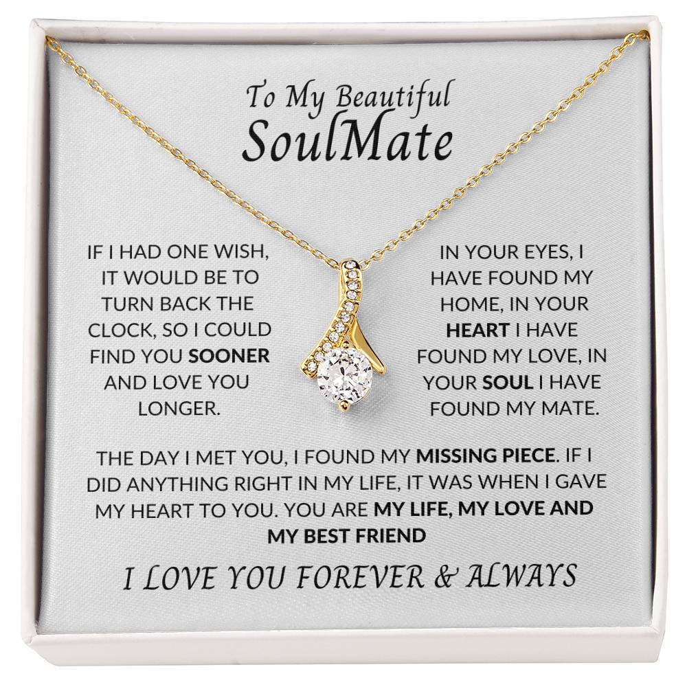 To My Beautiful Soulmate | I Love You, Forever & Always - Alluring Beauty necklace