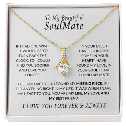 To My Beautiful Soulmate | I Love You, Forever & Always - Alluring Beauty necklace