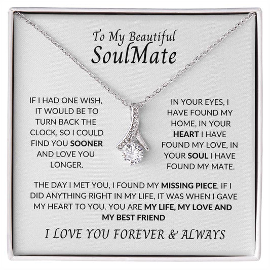 To My Beautiful Soulmate | I Love You, Forever & Always - Alluring Beauty necklace